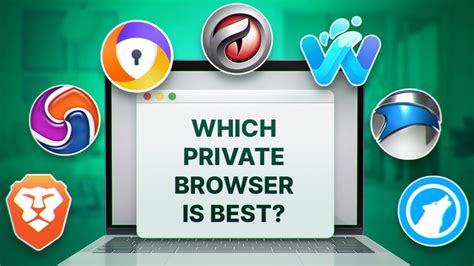which private browser is best