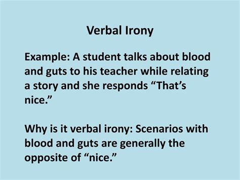 which scenario is an example of verbal irony