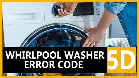 whirlpool 5d error code