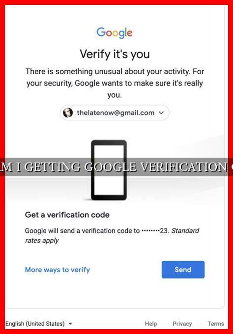 why am i getting a google verification code without requesting it