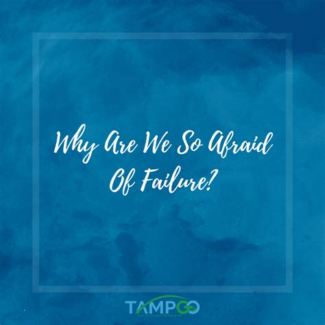 why are we afraid of failure