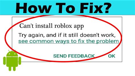 why can't i install roblox on android