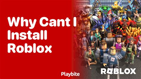 why can't i install roblox on my phone