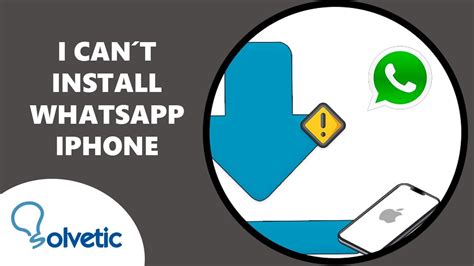 why can't i install whatsapp on my iphone 6