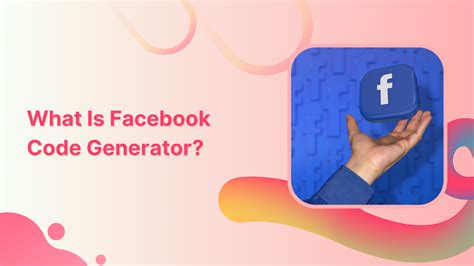 why can t i find code generator on facebook