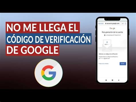 why can t i get a google verification code