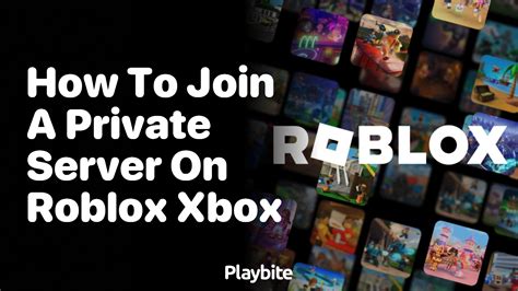 why can t i join private servers on roblox xbox