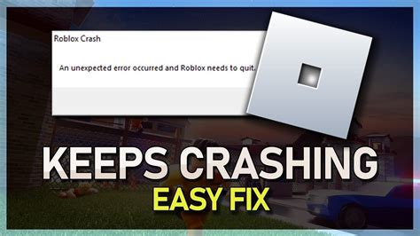 why do i always crash in roblox