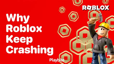 why do i keep crashing out of roblox