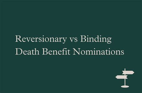 why do i need a binding death benefit nomination