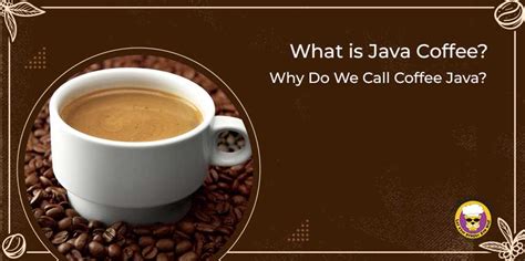why do we call coffee java