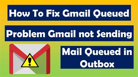 why does my email go to outbox instead of sending gmail