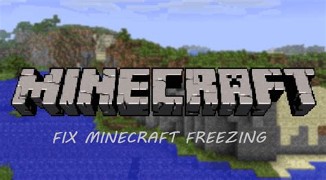 why does my minecraft keep freezing every few seconds java