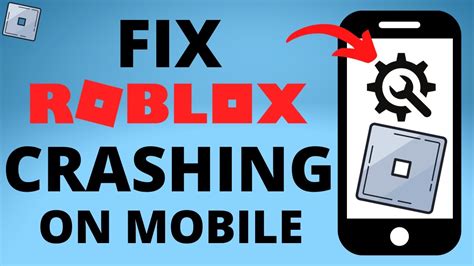 why does my roblox mobile keep crashing