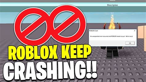 why does roblox keep crashing immediately