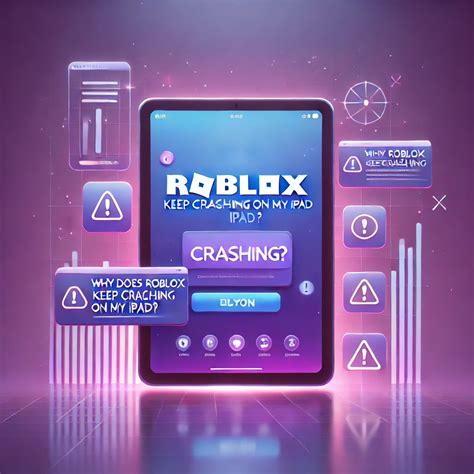 why does roblox keep crashing on my ipad ios