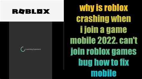 why does roblox keep crashing when i join a game