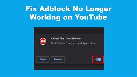 why has adblock stopped working on youtube