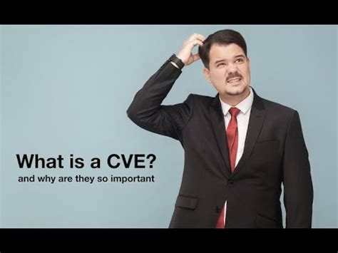 why is cve important