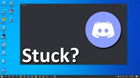 why is discord stuck on my screen