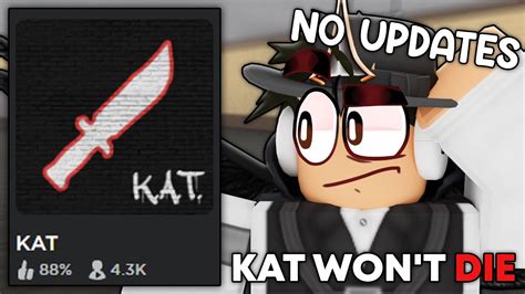 why is kat not on roblox