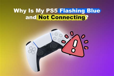 why is my controller flashing blue and not connecting