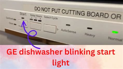 why is my dishwasher start light blinking