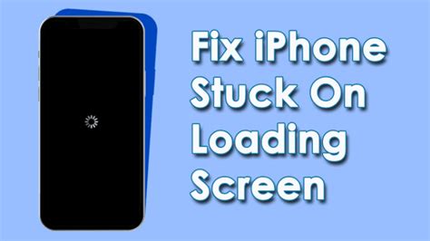 why is my phone just showing a loading screen