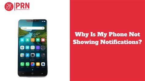 why is my phone not showing notifications