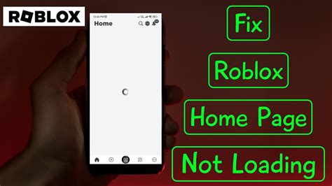 why is my roblox home screen not loading