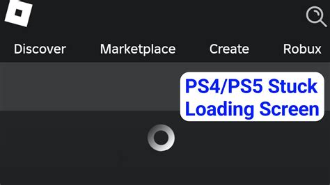 why is my roblox stuck loading on ps4