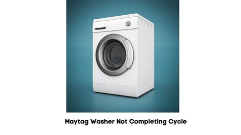 why is my washer not completing the final spin cycle