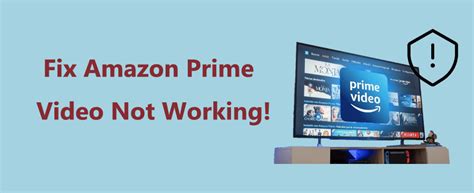 why is netflix and amazon prime not working