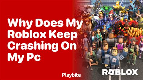why is roblox keep crashing on pc
