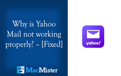 why is yahoo mail not working properly