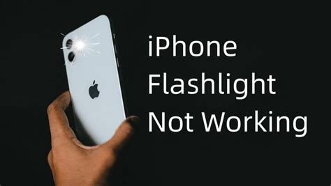 why isn't my flashlight working iphone 13