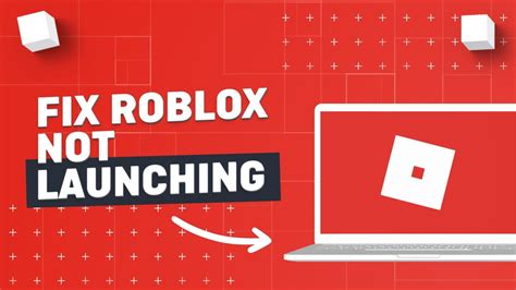 why isn't my roblox launching