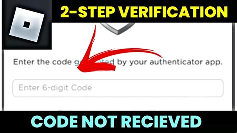 why isn t the verification code sending roblox