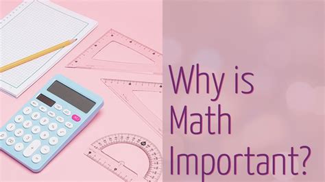 why mathematics is important to know and learn