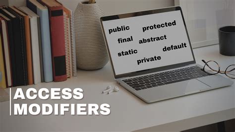 why use access modifiers