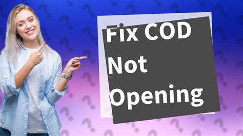why won't cod open on my pc