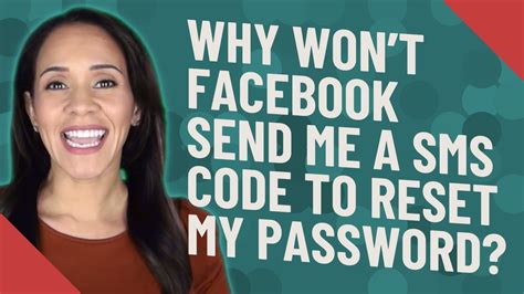 why won't facebook send me a code to reset my password text