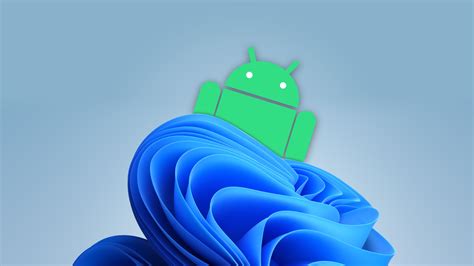 will android apps work on windows 11