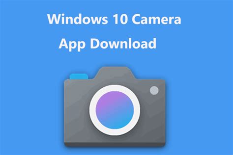 windows 10 camera app download free