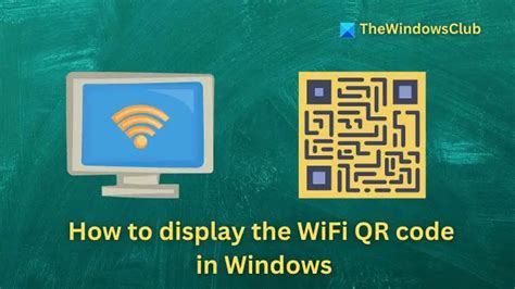 windows 10 show wifi qr code