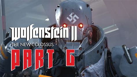 Wolfenstein 2 Walkthrough