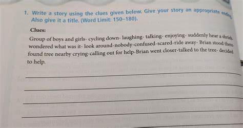 write a story in about 100 words using the clues given below