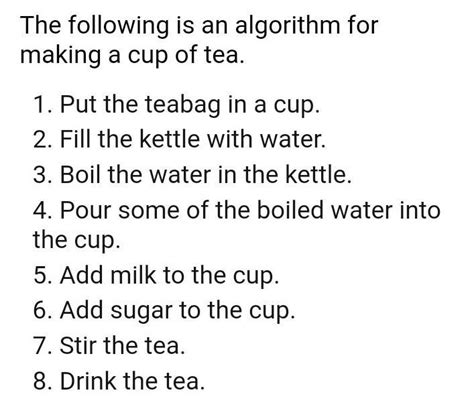 write an algorithm to make a cup of tea class 7