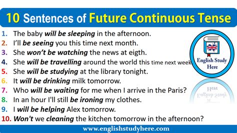 write down five examples of simple present and future continuous tenses respectively