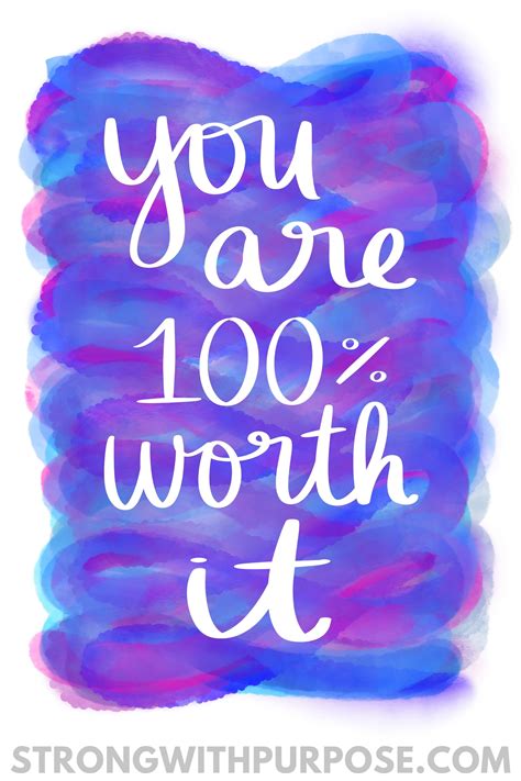You are Worth It